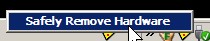 Right click the taskbar USB icon and pick  Safely remove hardware