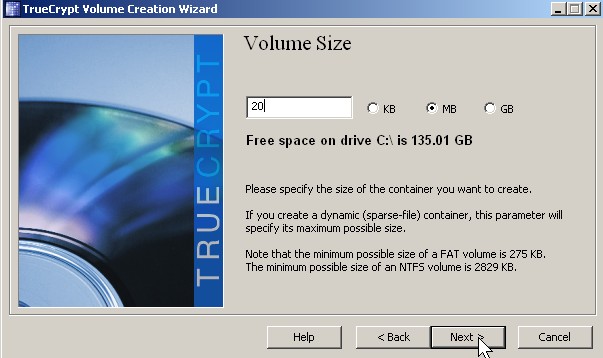 Click in the size for your truecrypt drive click next button